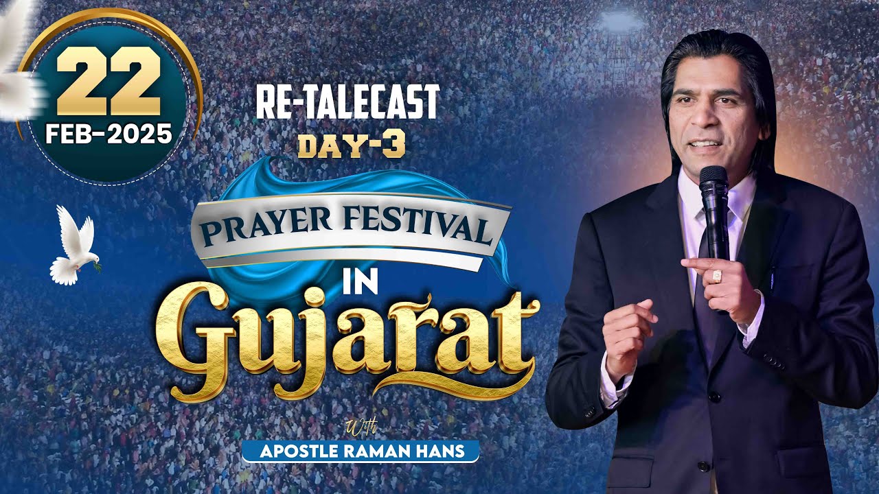 Prayer Festival In Gujarat Meeting Day-3 | 22-Feb-2025 | Raman Hans Ministries