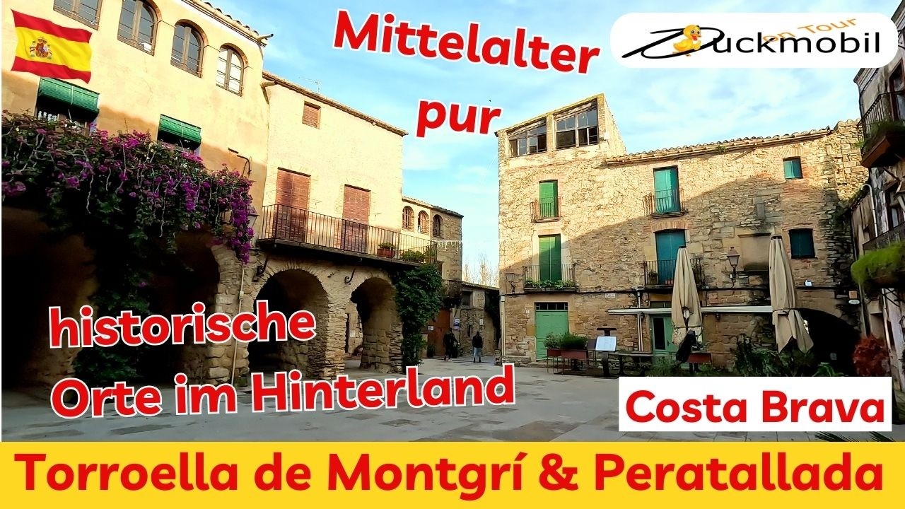 Spanien 25/26 # 8 - wunderschönes Hinterland von Girona - Peratallada - Torroella de Montgri