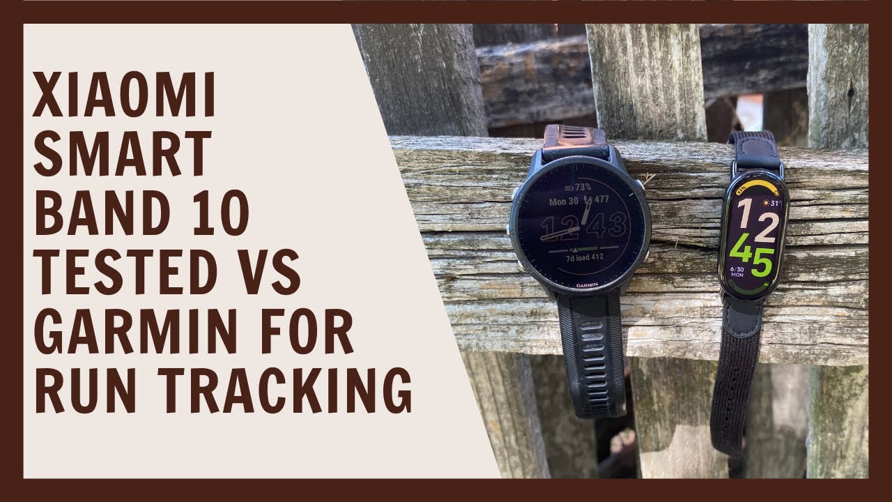Xiaomi Smart Band 10 tested vs Garmin for run tracking