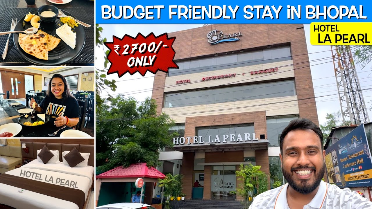 Hotel La Pearl, Bhopal - Budget Friendly Stay in Bhopal with Buffet Breakfast 🥞 Only in ₹2700/- 💰