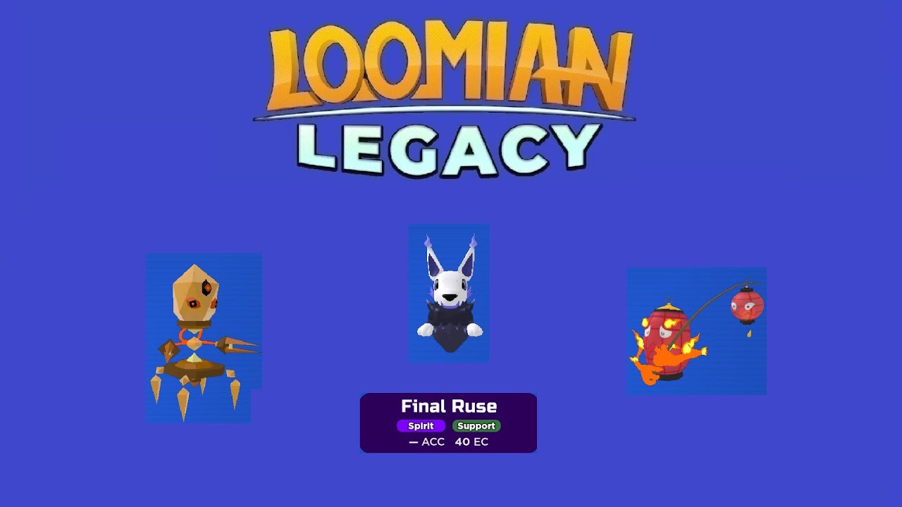 Final Ruse Team in Loomian Legacy,
