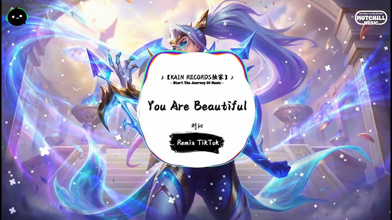 You Are Beautiful (抖音DJ版) - 刘沁『你不要害怕我不会忍心离开，我要抹去你眼中的泪带你离开这伤害。』♪ || 一听就上头的音乐 | 抖音 | TikTok ♪