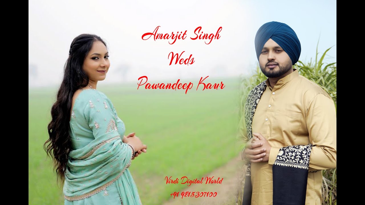 Wedding Ceremony Amarjit Weds Pawandeep Virdi Digital World, Kapurthala Mob: +919815307100
