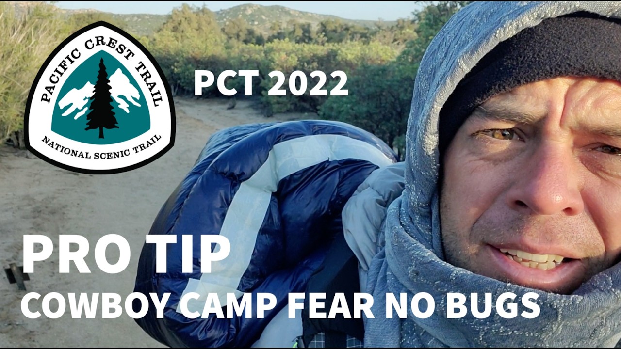 PCT 2022 PRO TIP COWBOY CAMP FEAR NO BUGS