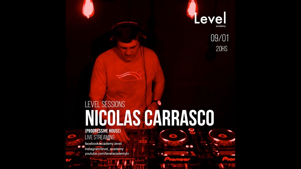 Level Sessions 008 @Nicolas Carrasco live set