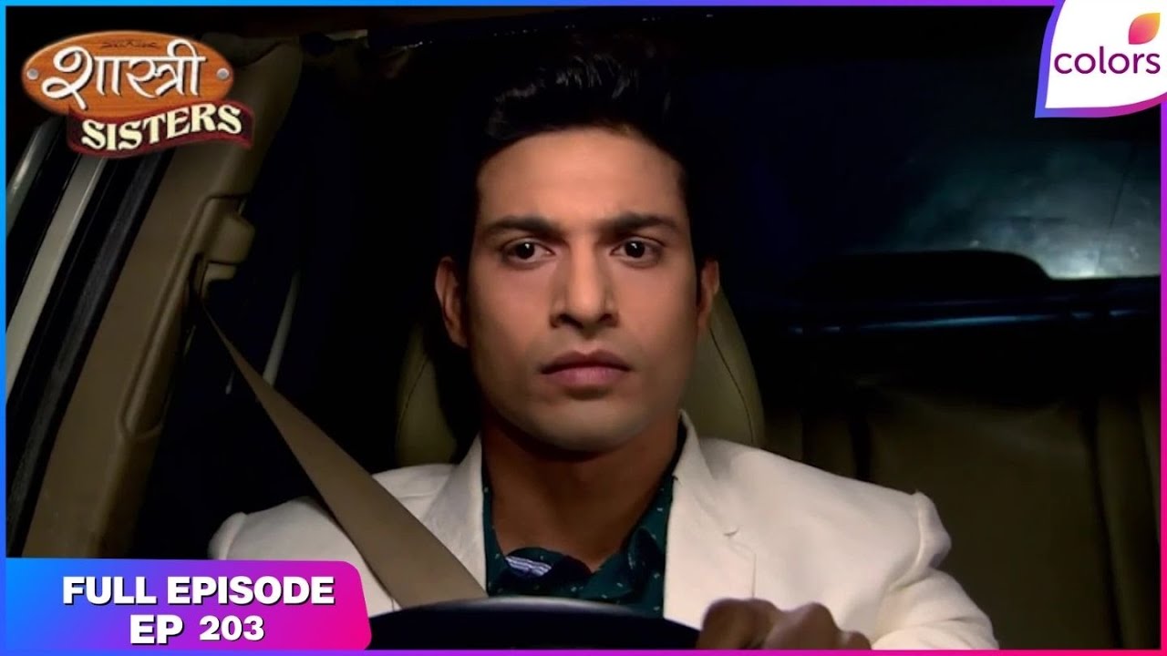 Shastri Sisters | Full Episode Ep. 203 | Anu's sweet surprise! | Colors TV