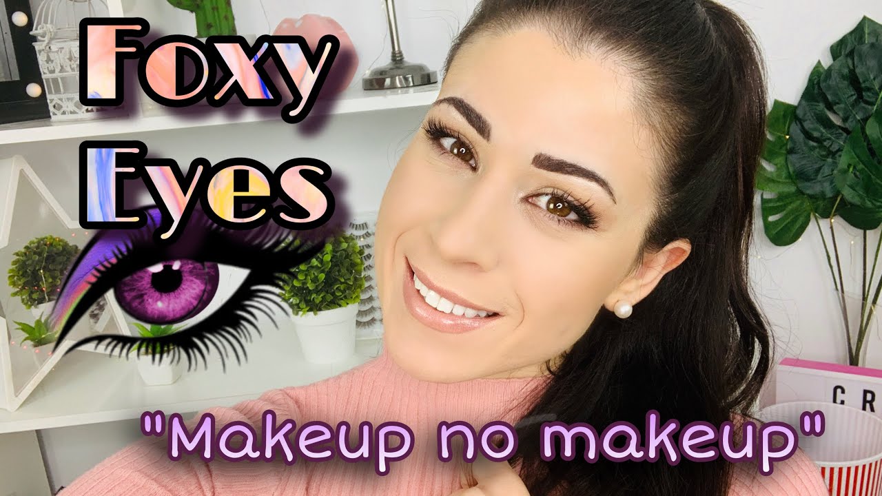 Tendencia FOXY EYES en un Makeup no makeup / Maquillaje natural con ojos de gato paso a paso