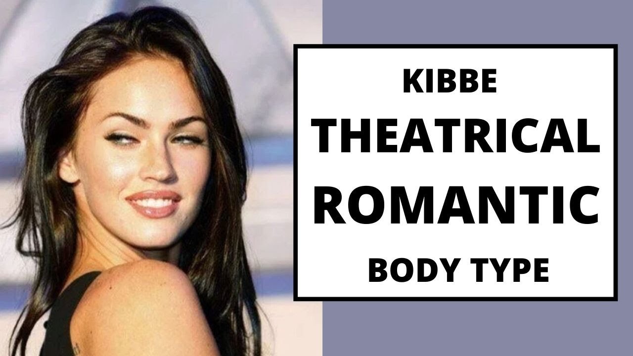 KIBBE THEATRICAL ROMANTIC BODY TYPE CLOTHES, STYLE AND MAKEUP