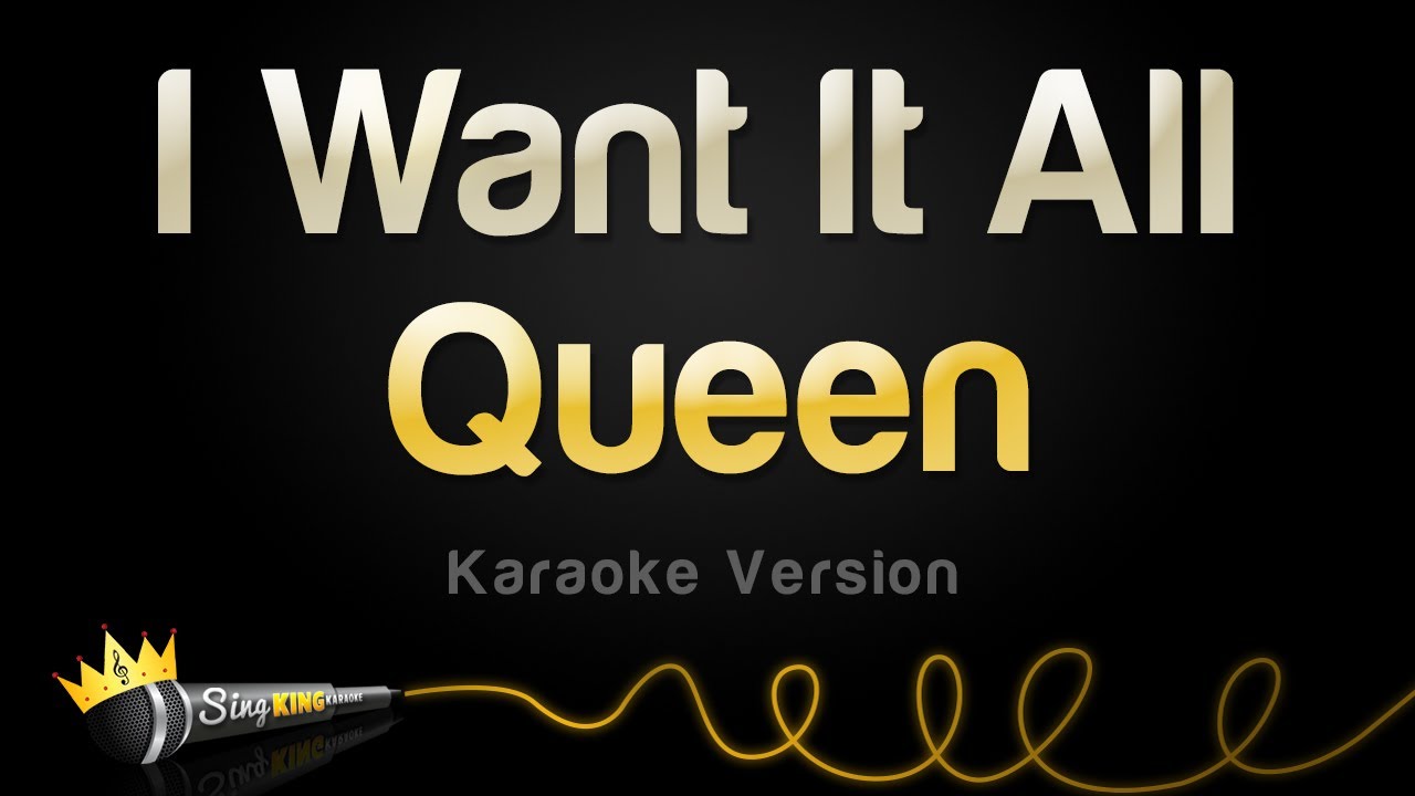 Queen - I Want It All (Karaoke Version)