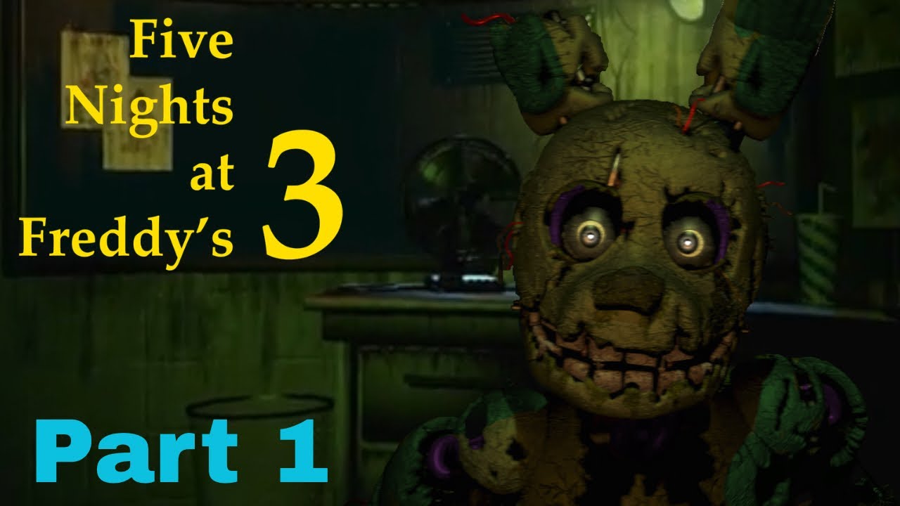 Five Nights at Freddy's 3 Part 1 | Night 1-3