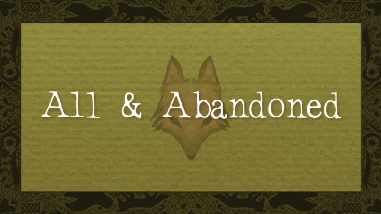 All & Abandoned | Official lyric video