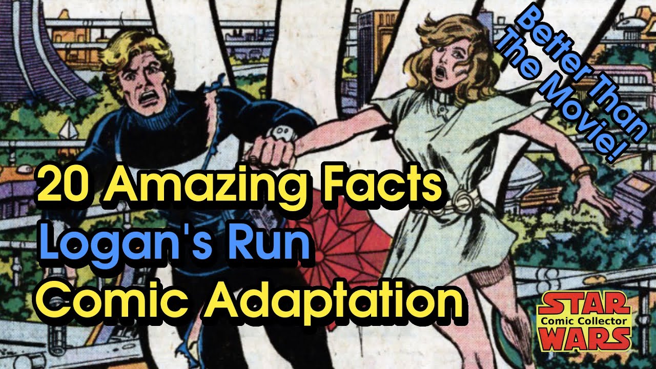 Twenty Amazing Facts About Marvel's Logan's Run Comic Book Adaptation
