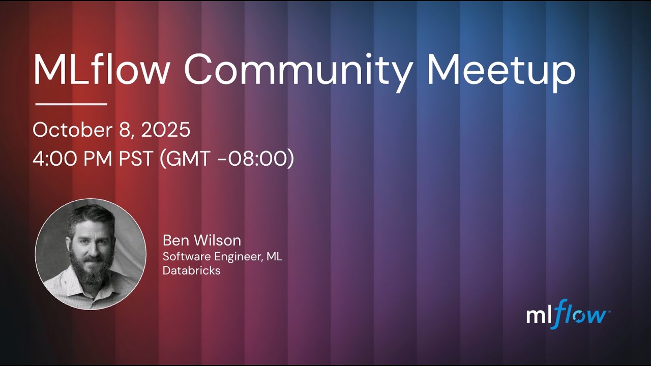October MLflow Community Meetup | Trace‑Aware Judges + Versioned Eval Datasets