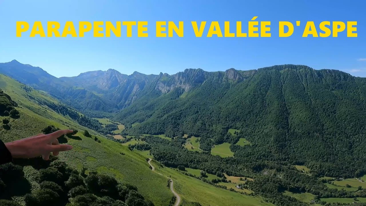 PARAPENTE EN VALLÉE D'ASPE !