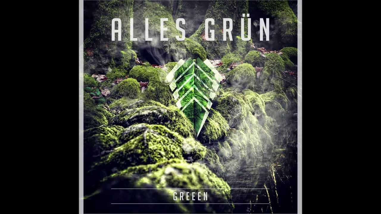 Greeen - Alles Grün [Komplett]