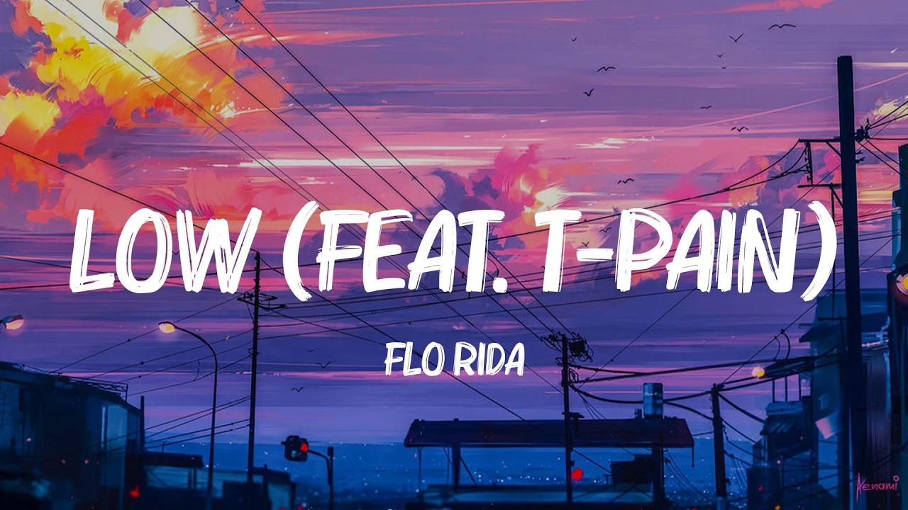 Low (feat. T-Pain) - Flo Rida (Lyrics) One Direction, Jessie J,... MIX