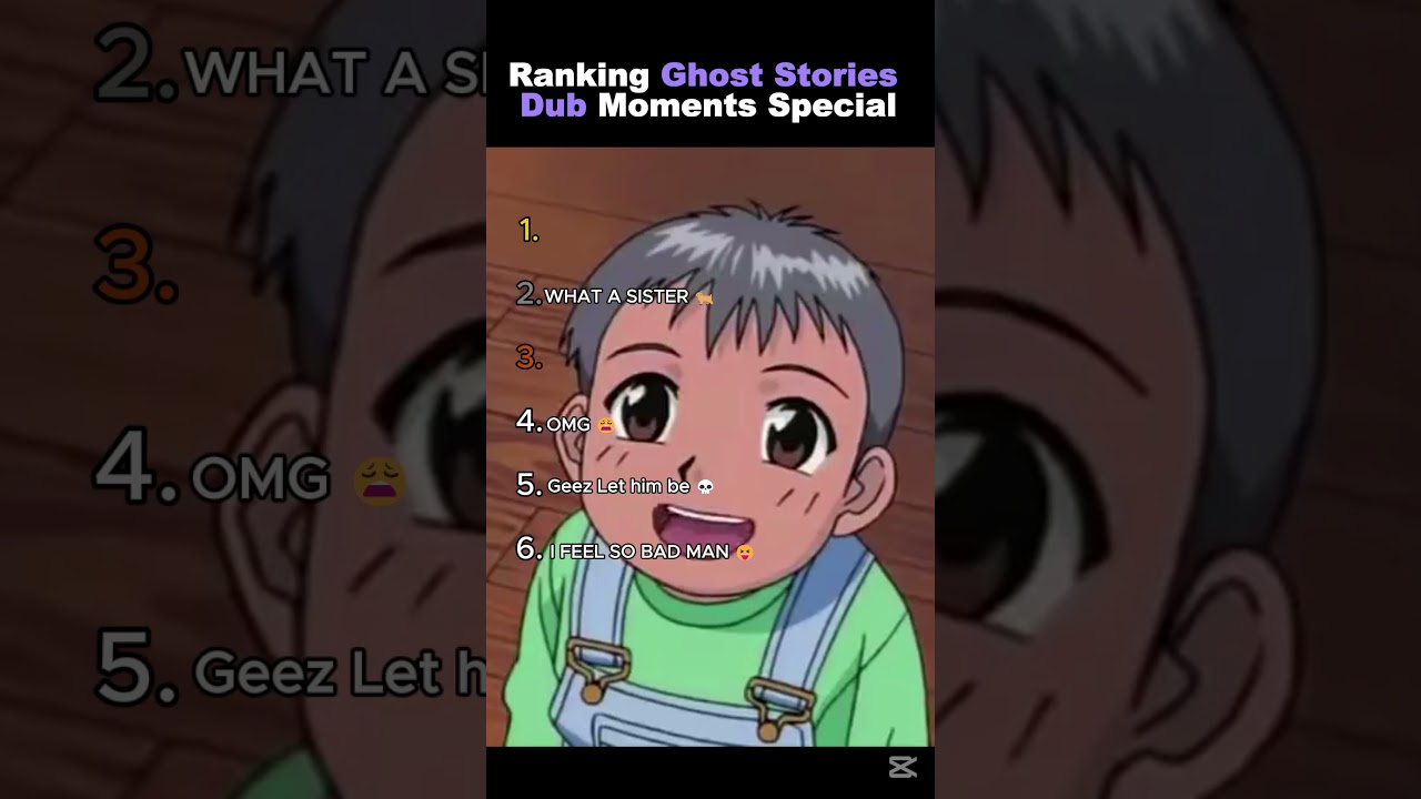 Ranking Ghost Stories Dub Moments Special #viral #riddle #fyp #dub #ghoststoriesdub #funny #ranking
