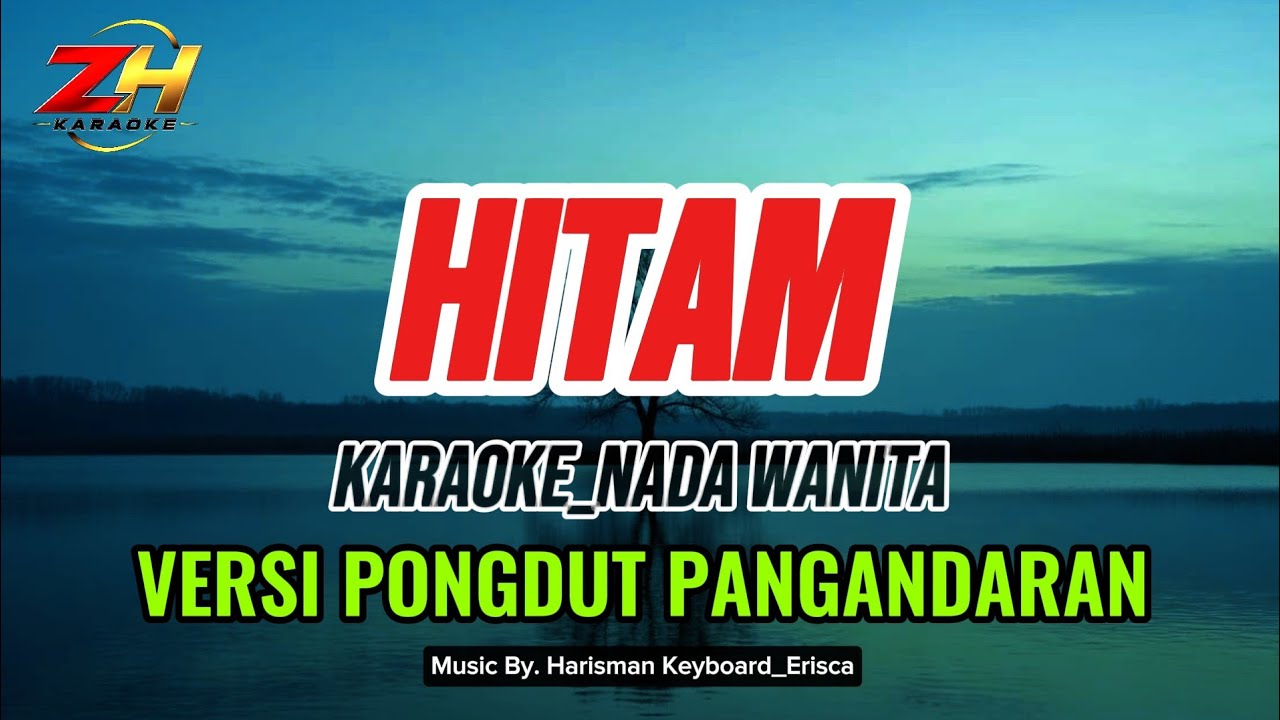 HITAM - Cover karaoke___ Versi jaipong dangdut Pangandaran _ Lagu : Rita Sugiarto 