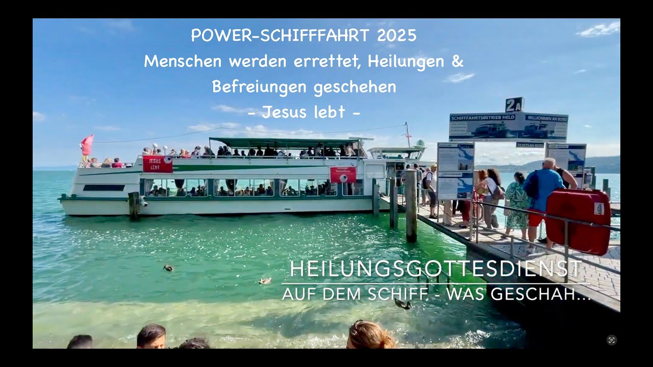 Heilungen auf dem Schiff - der Name Jesus heilt !