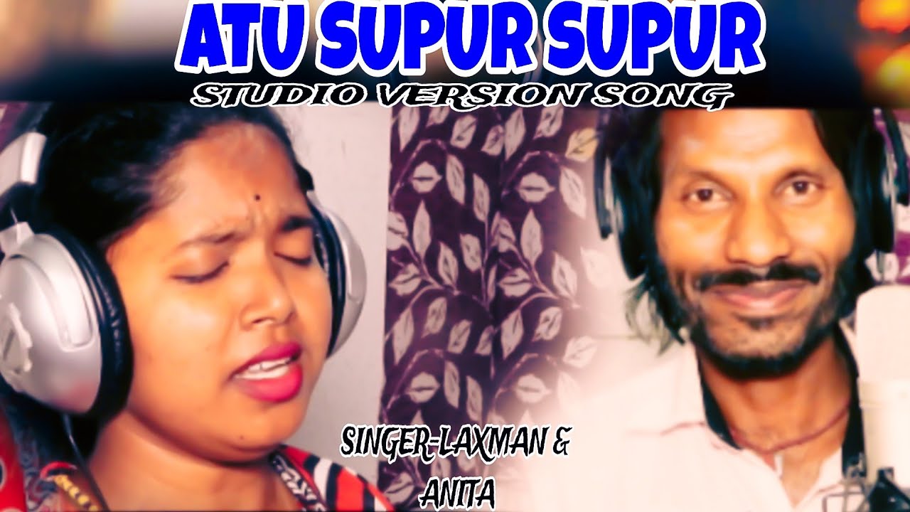 ATU SUPUR SUPUR SANTALI STUDIO VERSION SONG#CHANDAN BASKEY STUDIO VIDEO SONG#CB STUDIO SANTALI#