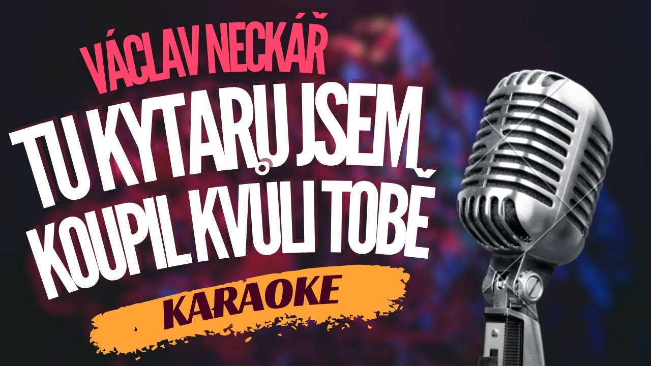 Karaoke - V&aacute;clav Neck&aacute;ř - 