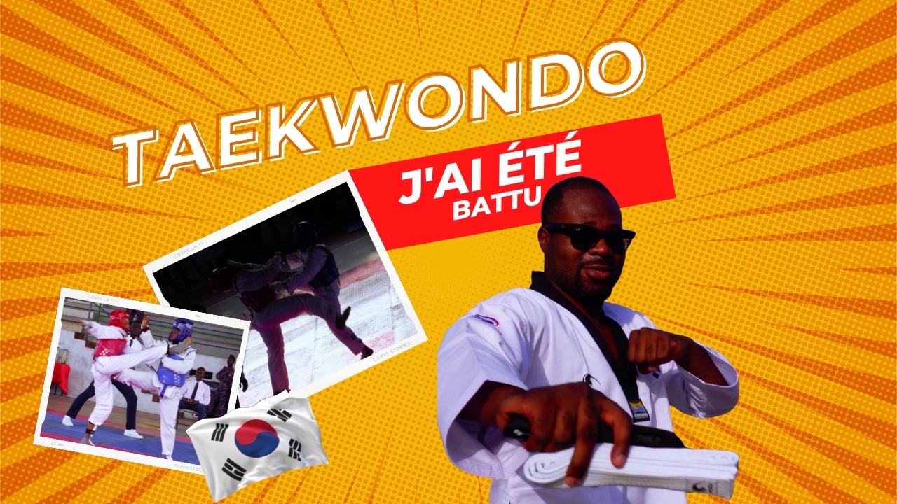 J'ai été battu en Taekwondo a Lomé