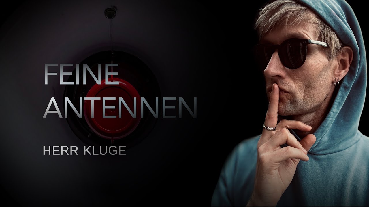 HERR KLUGE - FEINE ANTENNEN (offizielles Video)