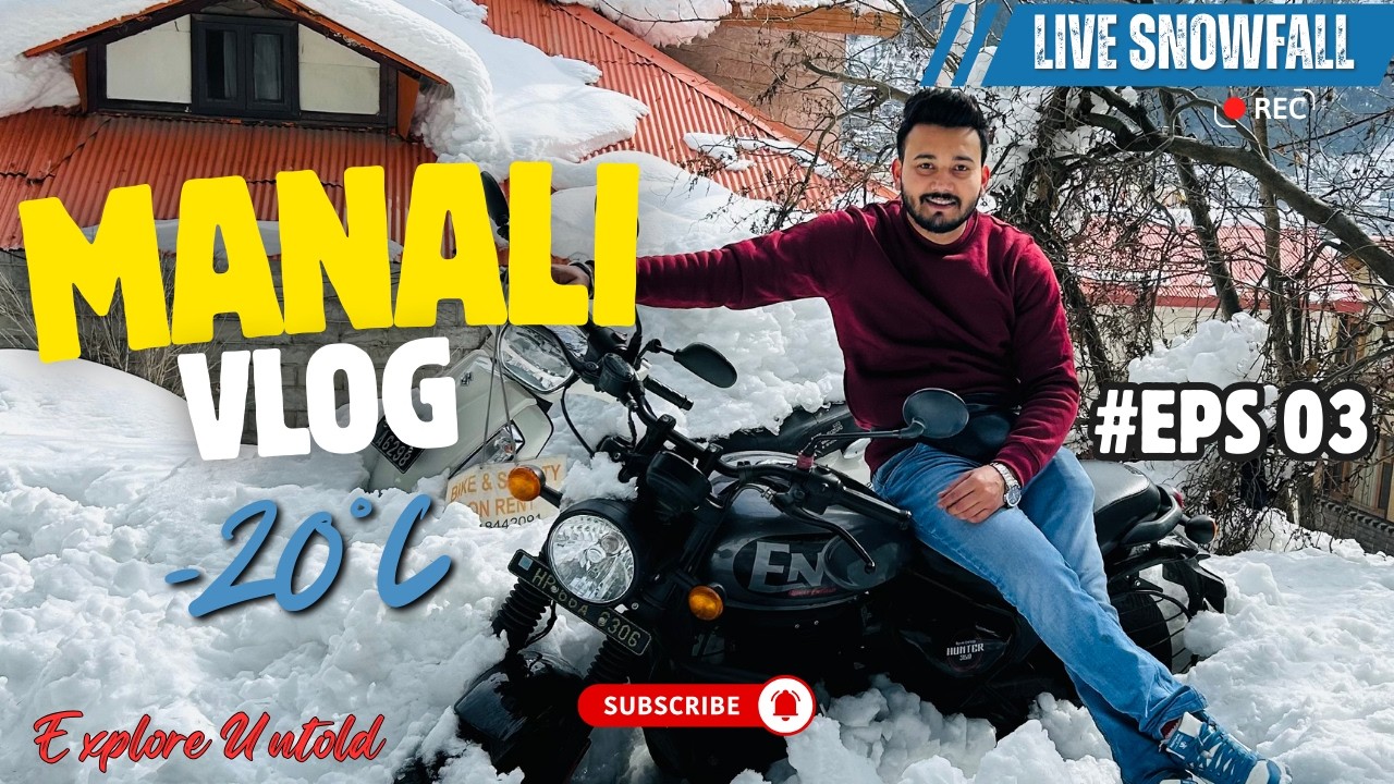 Manali Weather Update ❄️ | Fresh Snowfall in Manali | Live Snow View | Explore Untold