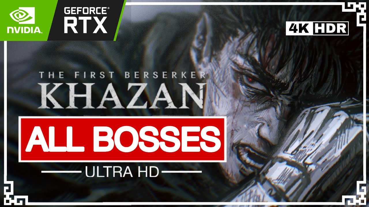 The First Berserker: Khazan &ndash; All Bosses & Ending (4K 60FPS Ultra HD)