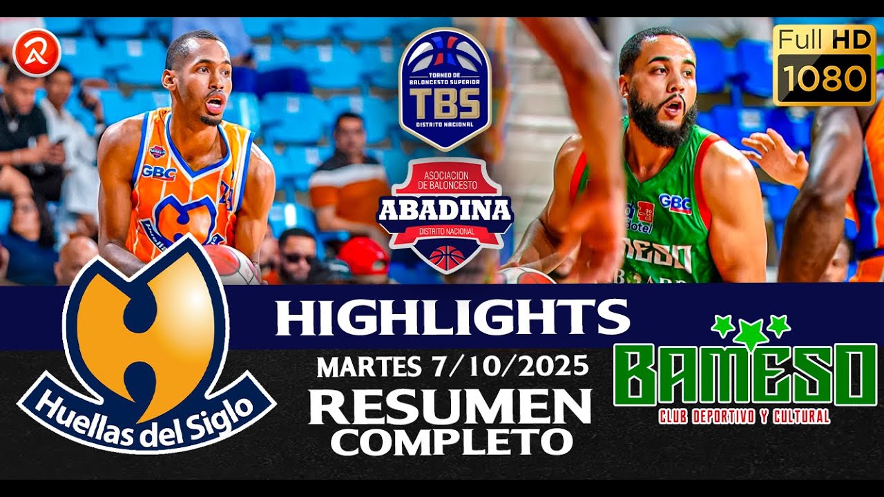 HUELLAS DEL SIGLO VS BAMESO  - SERIE REGULAR - TBS DISTRITO 2025 EN VIVO  (Resumen completo)