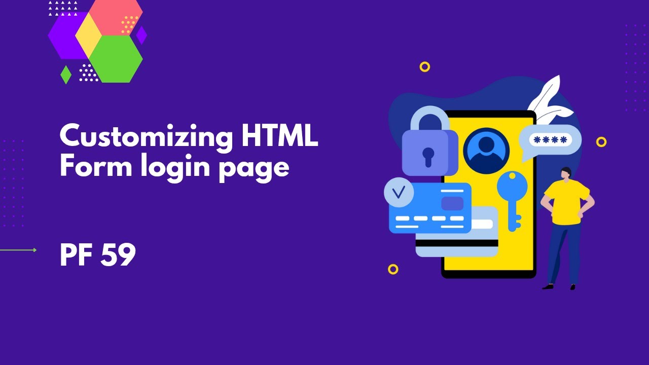Customizing HTML Form login page | PF 59