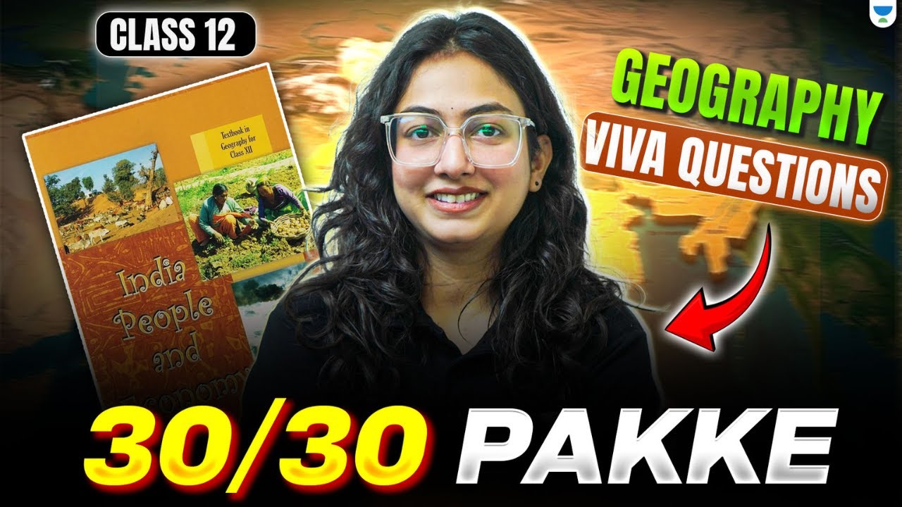 Class 12 Geography Practical Exam 2026 | Smart Strategy to Score 30/30