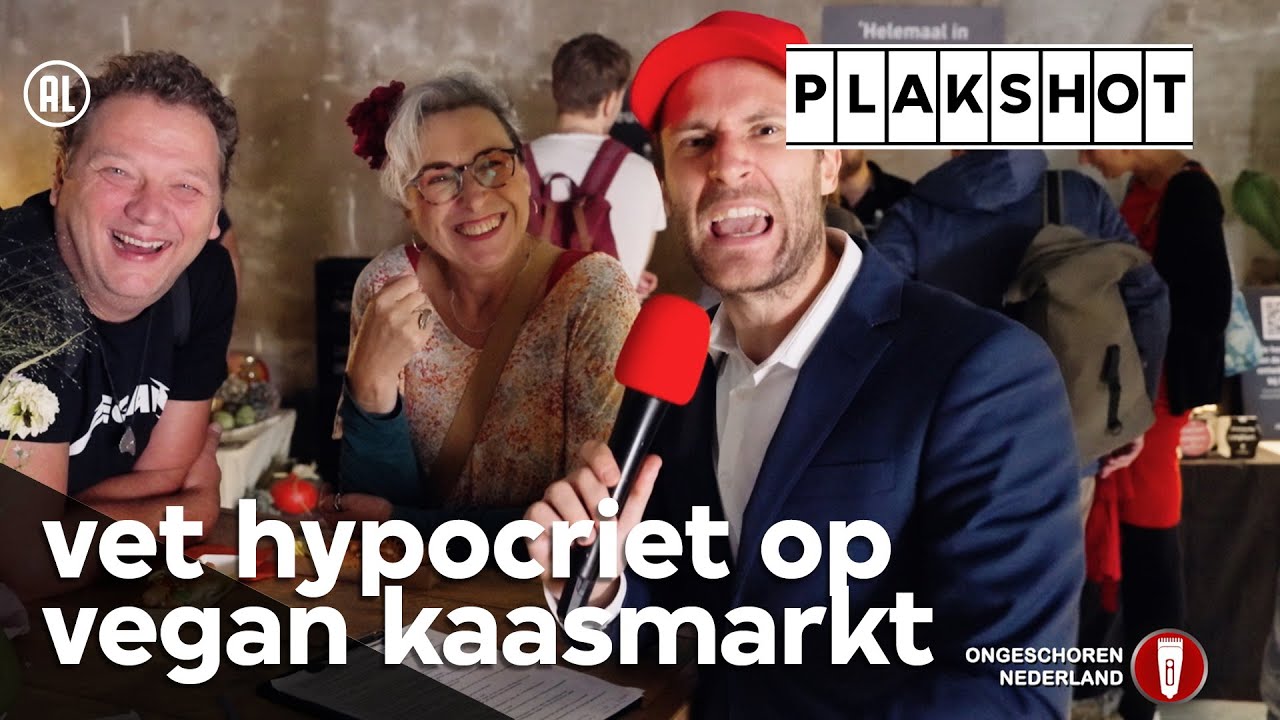 Roland Wankers op de vegan kaasmarkt | Ongeschoren Nederland | Plakshot (S5)
