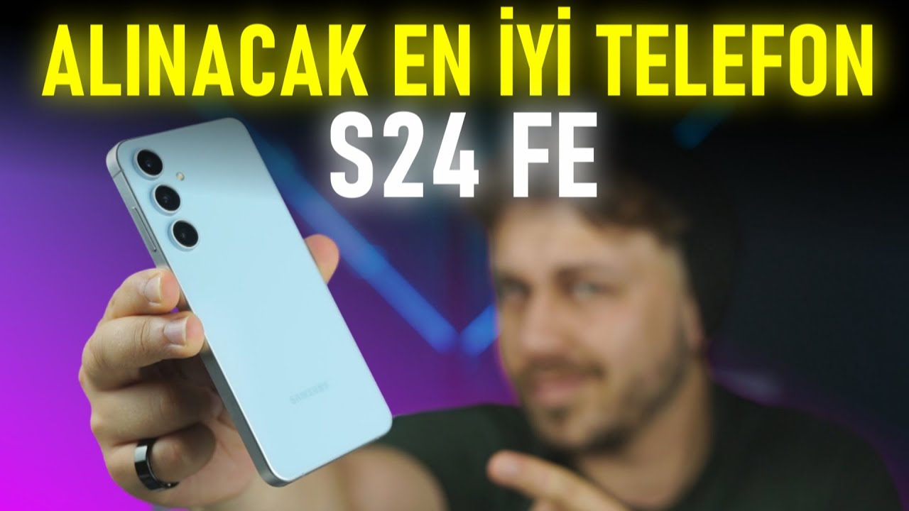 Karar Verdim! Alınacak En İYİ TELEFON BU - Samsung Galaxy S24 FE