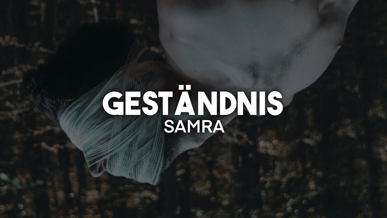Samra - Gest&auml;ndnis (Lyrics) | nieverstehen