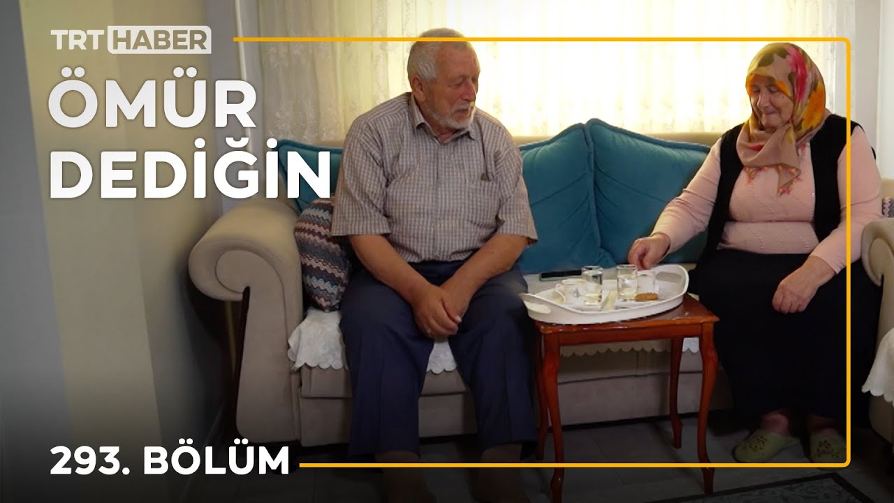 Ömür Dediğin 293. Bölüm