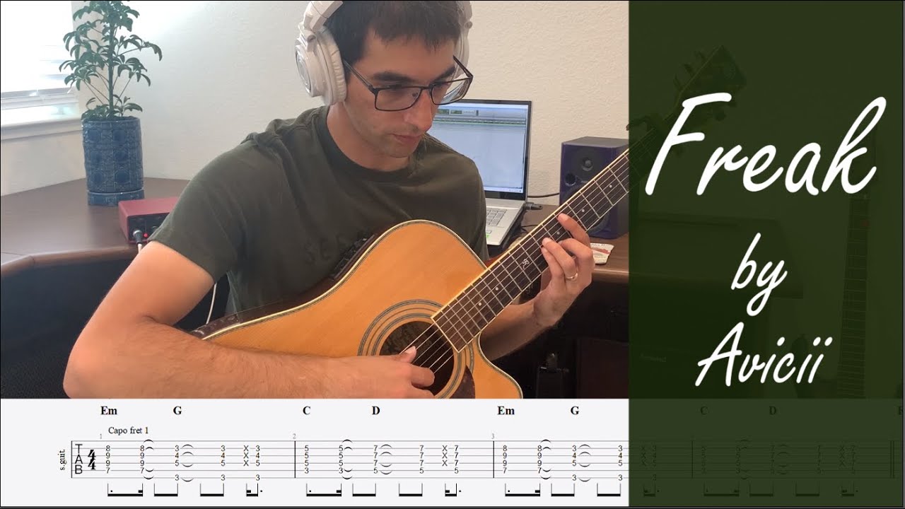 Avicii - Freak (Fingerstyle Guitar Cover with Tabs)