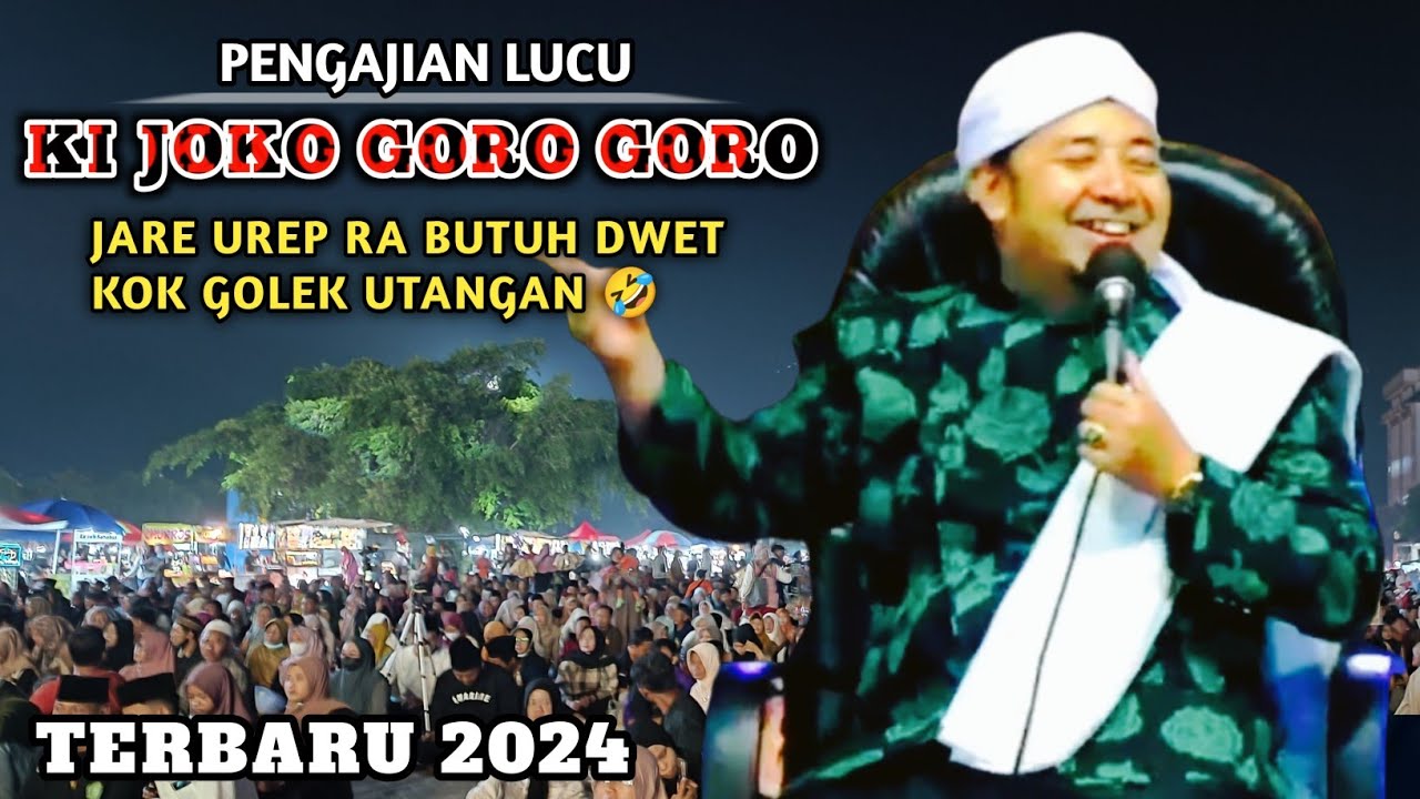 🔴 PENGAJIAN LUCU KI JOKO GORO GORO | TERBARU | MEMULIAKAN RONDO