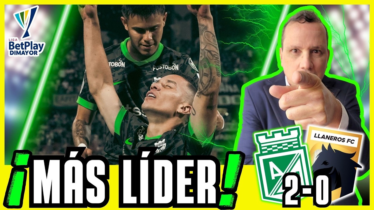 ⚽EL VERDE ES MÁS LÍDER 🟢​⚪​​​ NACIONAL (2)🆚(0) LLANEROS 🟡​⚫​​​ LIGA BETPLAY DIMAYOR 2026 - I