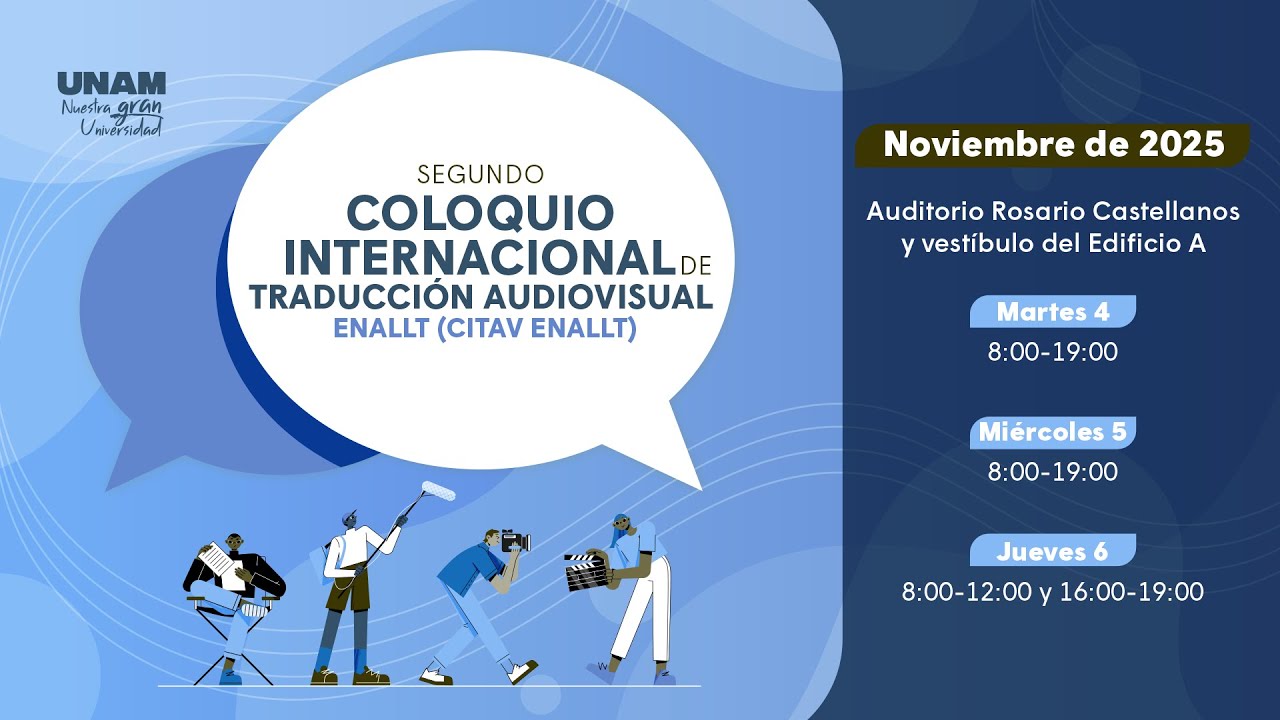 Segundo Coloquio Internacional de Traducción Audiovisual (CITAV) || Jueves 6 de noviembre de 2025