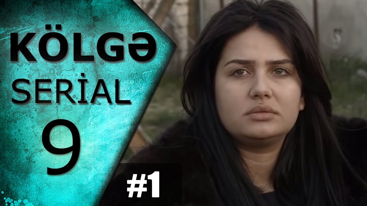 Kölgə (9-cu bölüm #1)