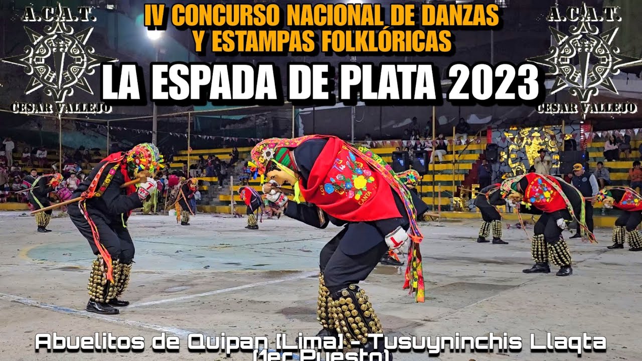 Abuelitos de Quipan 🎭 - Lima [Tusuyninchis Llaqta] (IV Concurso Nacional La Espada 🗡 de Plata) 2023