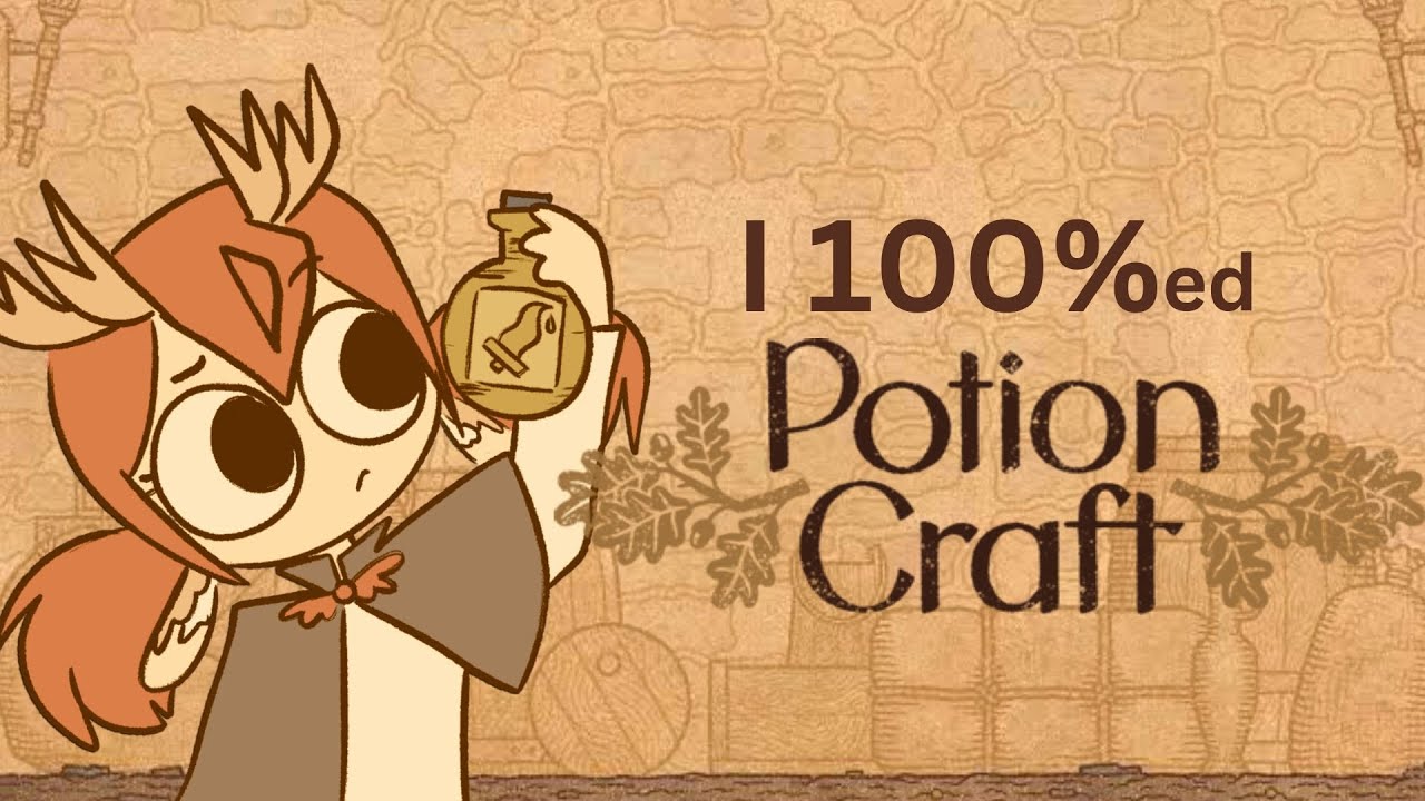 I 100%ed Potion Craft: Alchemy Simulator
