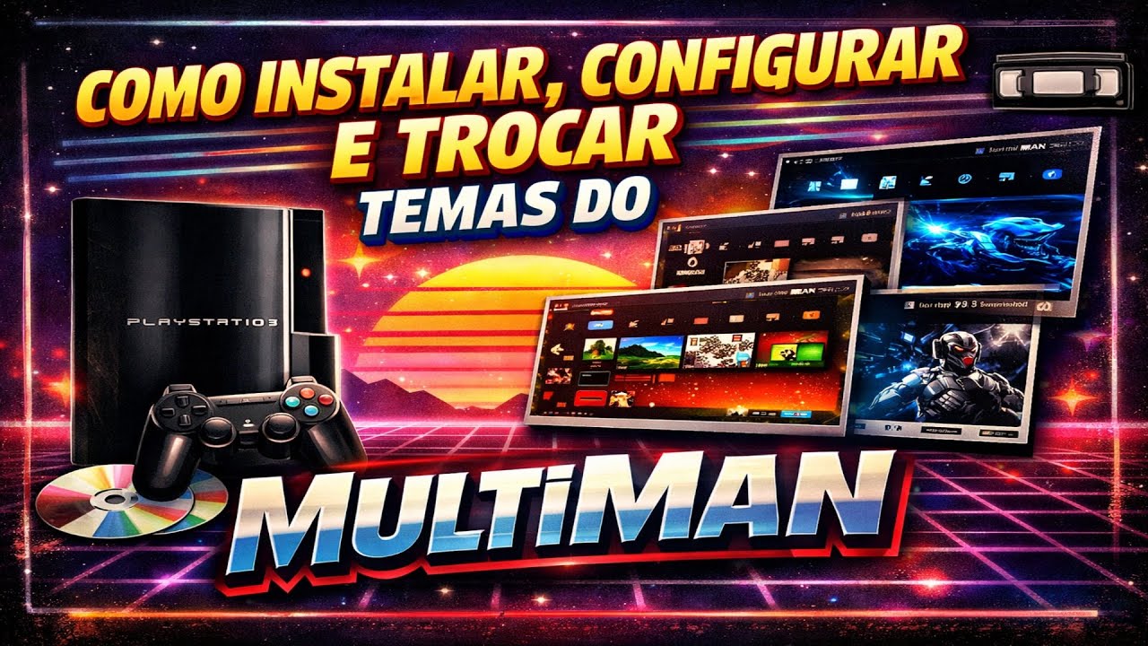 [TUTORIAL] - COMO INSTALAR, CONFIGURAR E TROCAR TEMAS DO MULTIMAN.  [ PLAYSTATION 3 ]