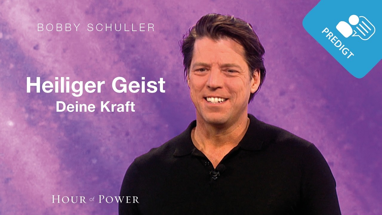 Heiliger Geist: Deine Kraft! - Predigt von Bobby Schuller