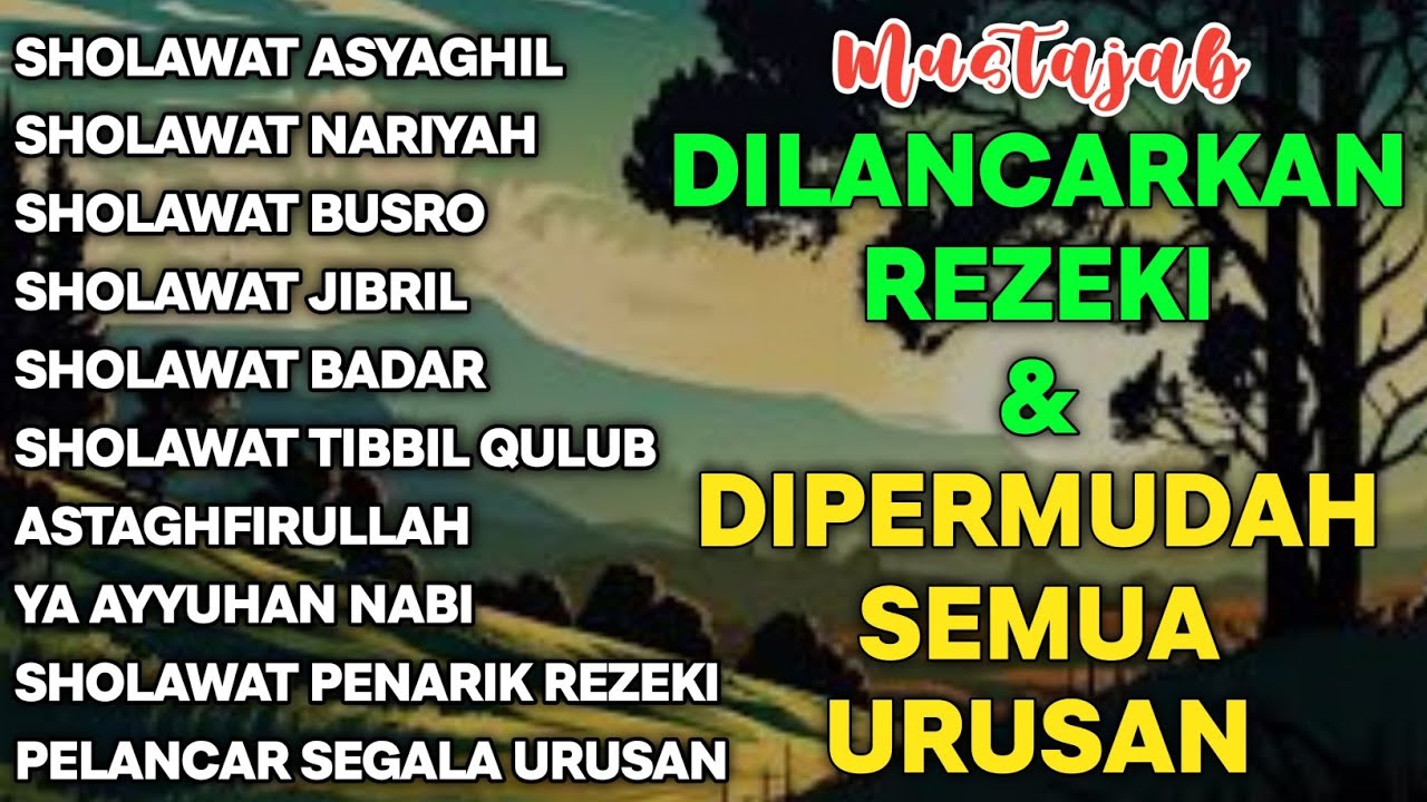 SHOLAWAT NABI PEMBUKA PINTU REZEKI ~ SHOLAWAT JIBRIL, SHOLAWAT NARIYAH KUMPULAN SHOLAWAT TERBAIK