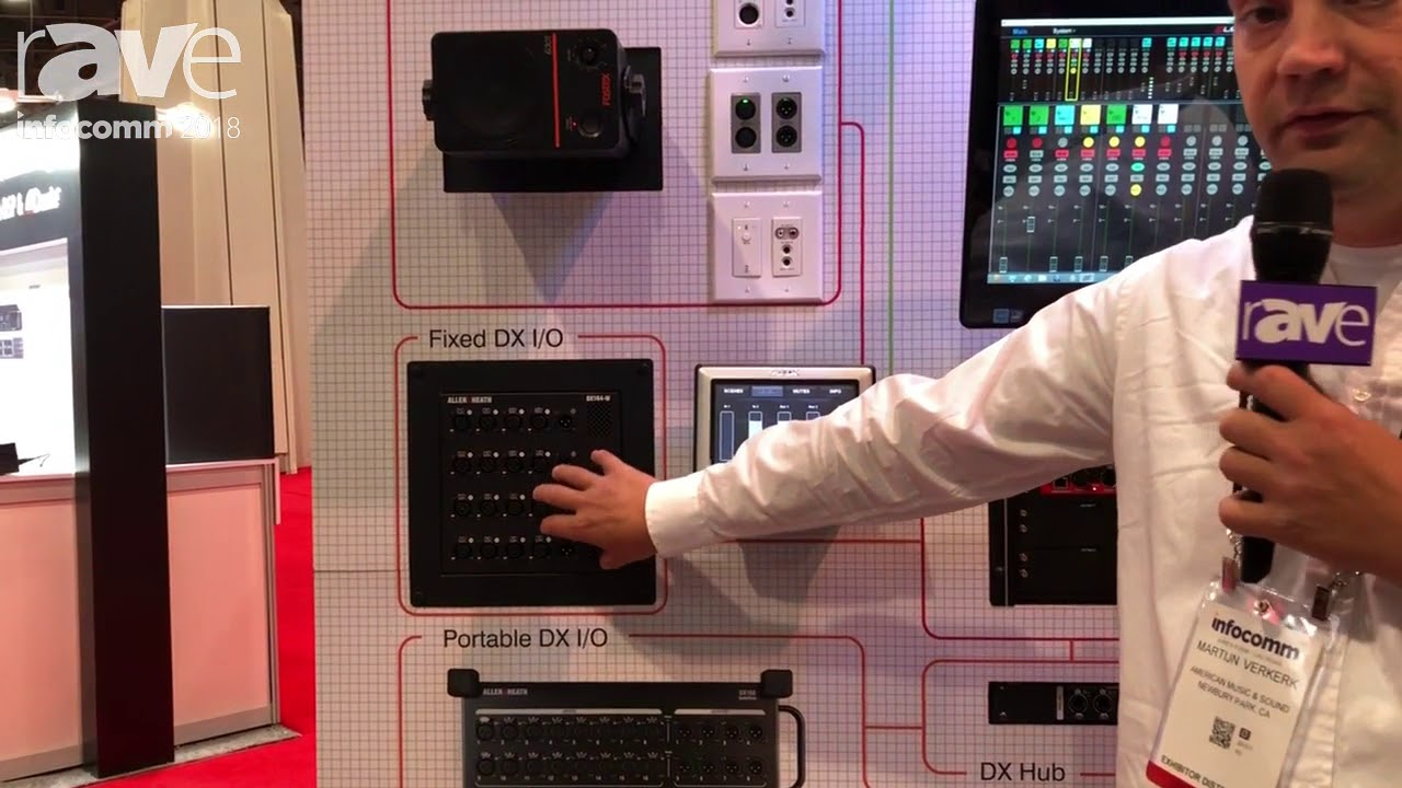 InfoComm 2018: Allen & Heath Features dLIVE DM Zero and DM Mix Rack Engines, Other Install Solution