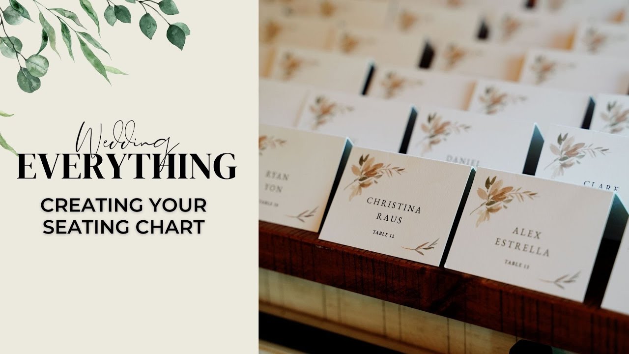 Creating Your Wedding Seating Chart | Lesson 42