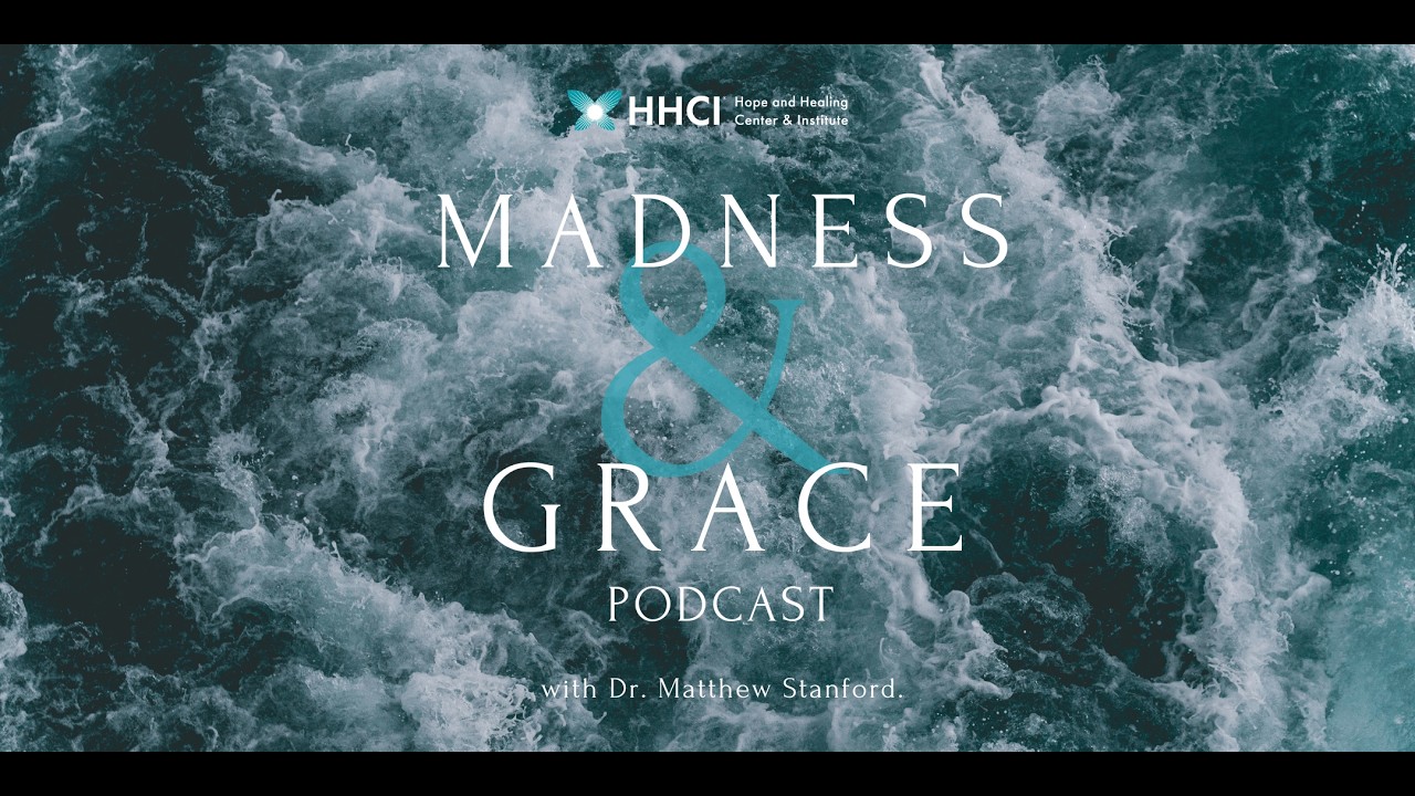 Narcissistic Personality Disorder - Madness & Grace Podcast Season 1 EP11