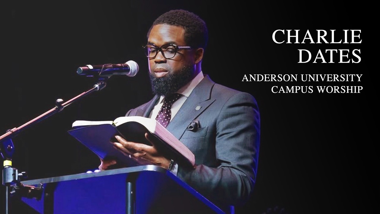 Charlie Dates - Anderson University, SC